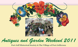 4th Annual Antiques and Garden Weekend presented by Port Jefferson Historical Society - Long Island, New York