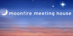 Moonfire Meeting House - Long Island, New York