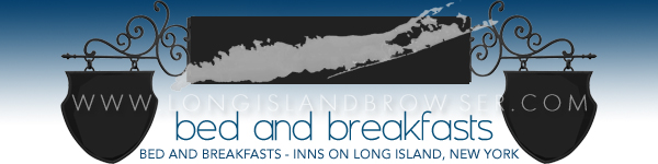 Long Island Bed and Breakfasts Inns Cottages -  Long Island New York