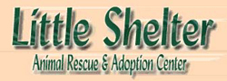 Little Shelter Animal Rescue and Adoption Center - Long Island, New York